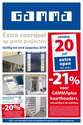 Gamma folder van 16/07/2014 tot 30/08/2014 - Extra voordeel op grote projecten