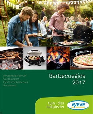 Aveve folder van 01/04/2017 tot 30/09/2017 - Barbecuegids 2017