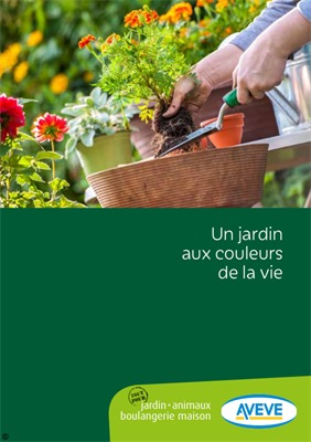 Folder Aveve du 01/06/2017 au 30/09/2017 - Un jardin aux couleurs de la vie 