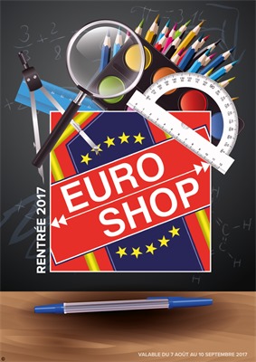Folder Euro Shop du 04/08/2017 au 10/09/2017 - Rentrée des classes