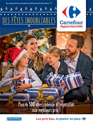 Folder Carrefour du 24/11/2017 au 24/12/2017 - des fêtes INOUBLIABLES