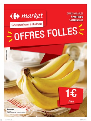 Folder Carrefour Market  du 14/03/2018 au 25/03/2018 - promos de la semaine