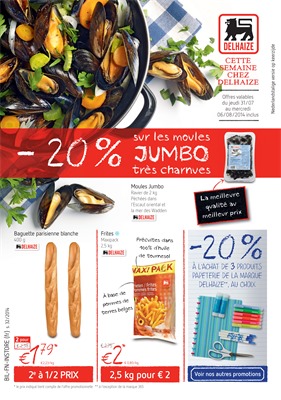 Folder Delhaize du 31/07/2014 au 06/08/2014 - -20% sur les moules jumbo 
