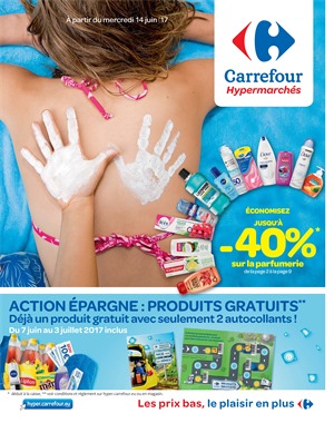 Folder Carrefour du 14/06/2017 au 26/06/2017 - Offre de la semaine
