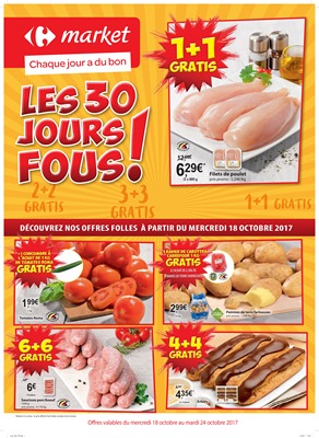 Folder Carrefour Market  du 18/10/2017 au 24/10/2017 - Les 30 jours fous