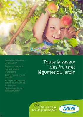 Folder Aveve du 01/05/2018 au 31/12/2018 - Toute la saveur des fruits et légumes du jardin
