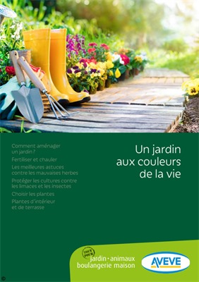 Folder Aveve du 01/05/2018 au 31/12/2018 - Un jardin aux couleurs de la vie