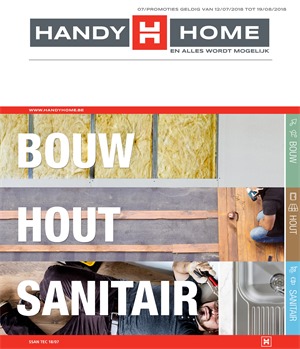 HandyHome folder van 12/07/2018 tot 19/08/2018 - hout-bouw-sanitair-tec
