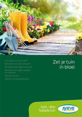 Aveve folder van 01/02/2019 tot 31/12/2019 - Zet je tuin in bloei