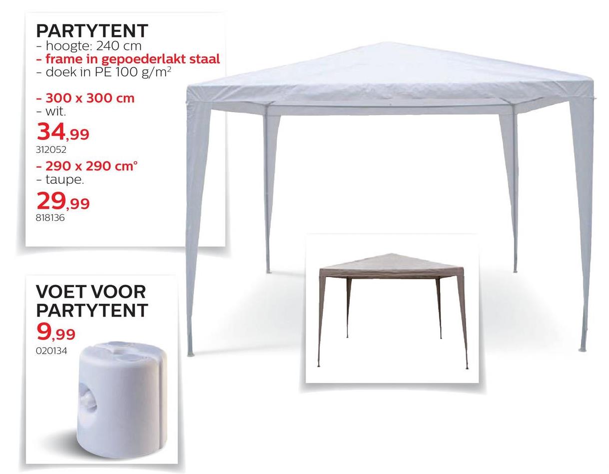 Hubo folder van 28/03/2018 tot 30/06/2018 - Partytent 300x300 cm wit Of je nu een groot tuinfeest geeft voor je verjaardag, alweer vier dagen op de camping van een festival gaat hangen of lekker gaat kamperen in de Ardennen: een partytent komt altijd van pas. Met deze witte partytent van Garden Plus creëer je in een handomdraai een gezellig schaduwplekje waar je lekker kan relaxen, je buffet uitstallen of het bier koel bewaren. <ul> <li>Afmetingen: 300x300 cm</li> <li>Nokhoogte: 240cm</li><li>Doorloophoogte: 200cm</li> <li>Frame van gepoederlakt staal</li> <li>Doek uit polyethyleen</li><li>28 palen (24mm)</li> </ul>
