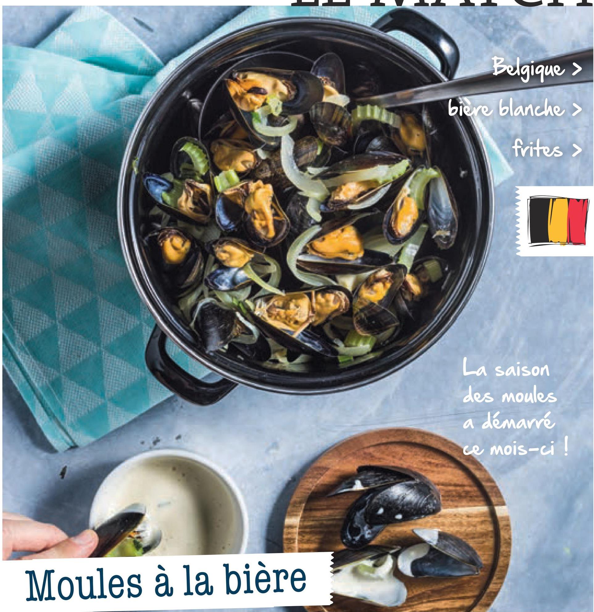 Folder Spar du 29/06/2018 au 31/07/2018 - Belgique >
biere blanche >
frites >
La saison
des moules
a démarré
ce mois-ci !
Moules à la bière