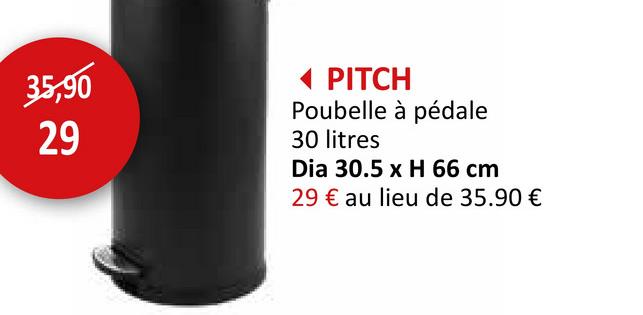 Poubelle à pédale Pitch 30L noir Accessoires De Cuisine Poubelles Toilette Accessoires Déchets