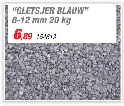 Gletsjer grind 8-12 mm 20kg grijsblauw Dit decoratief grind heeft een formaat van 8-12 mm en is geschikt voor wandelpaden en opritten.