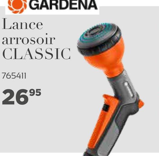 GARDENA
Lance
arrosoir
CLASSIC
765411
2695
