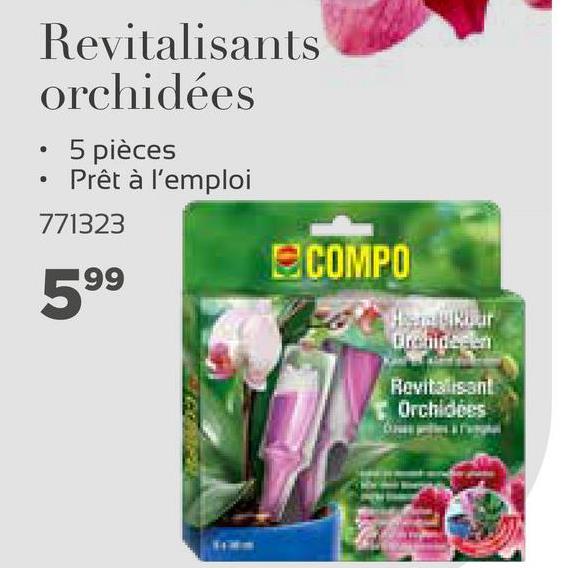 Revitalisants
orchidées
.
.
5 pièces
Prêt à l'emploi
771323
ECOMPO
599
HU
End
Revitalis-snl
Orchidées

