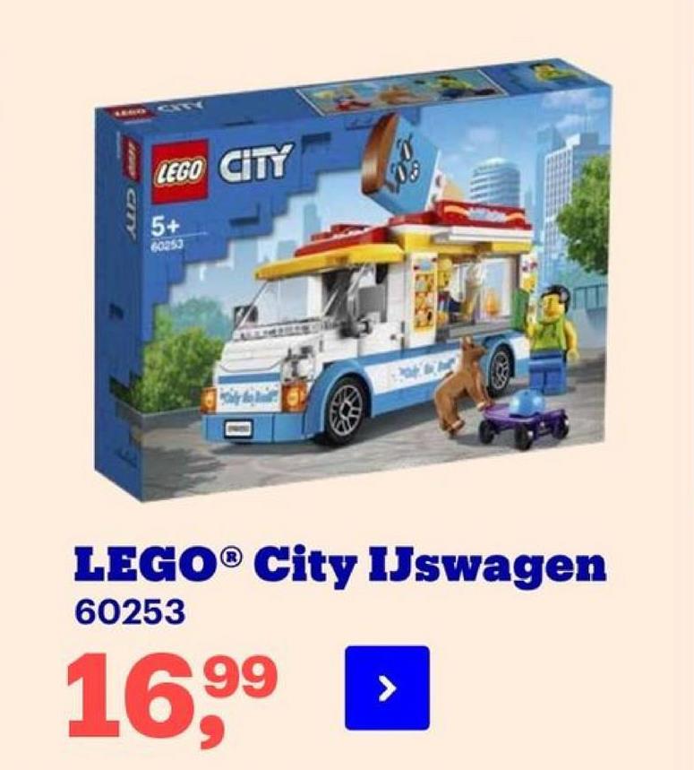 LEGO CITY
I CITY
8
5+
60253
dro
O
LEGO® City IJswagen
60253
>
16,99

