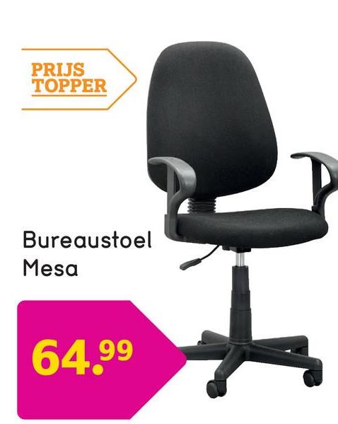 Bureaustoel Mesa - zwart Deze zwarte verrijdbare bureaustoel Mesa is een minimalistisch ontwerp met een aantrekkelijke prijs. Het rug- en zitgedeelte zijn van stof en zorgen voor comfort. De stoel is in hoogte verstelbaar.