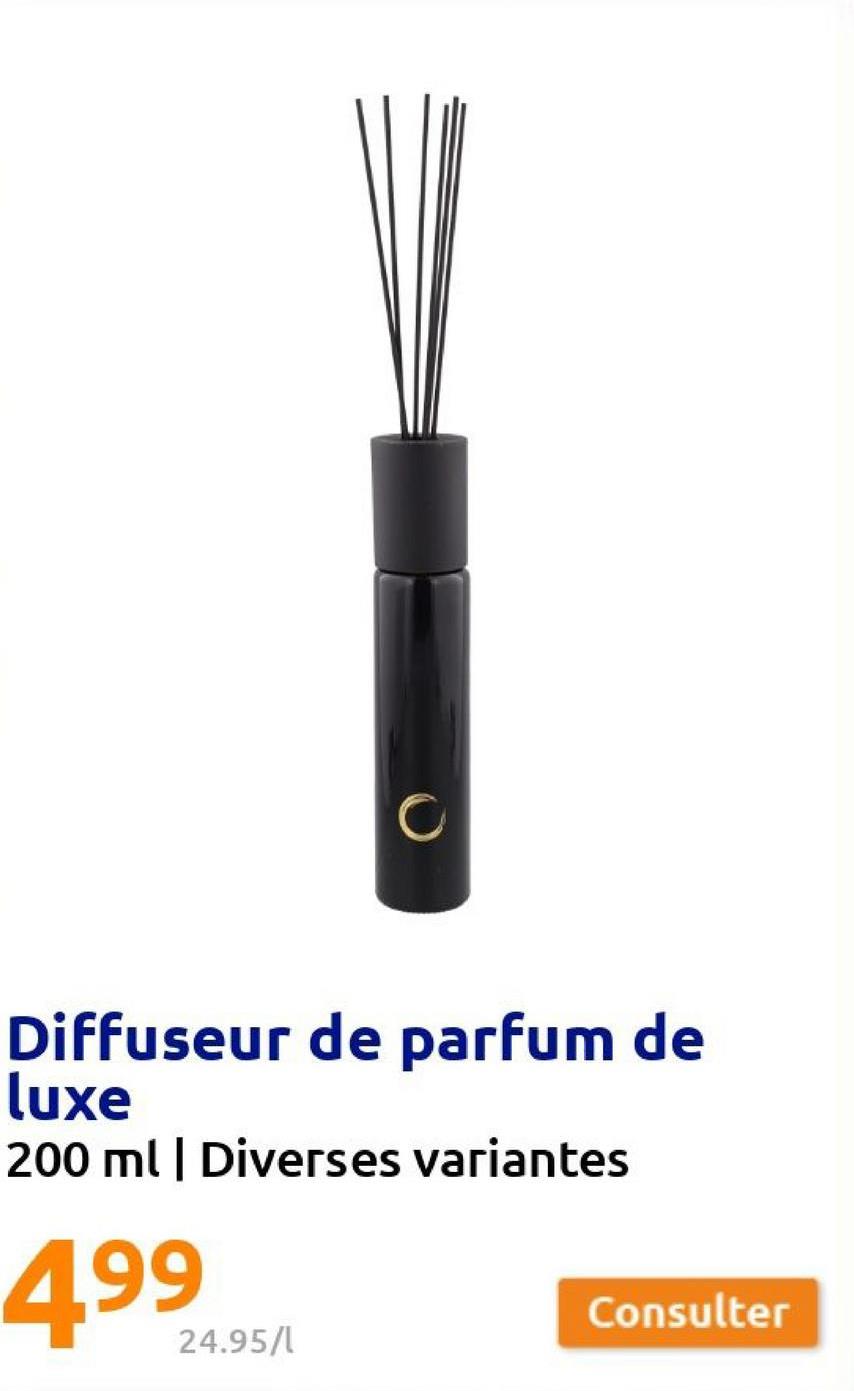 Diffuseur de parfum de
luxe
200 ml | Diverses variantes
4.⁹9
24.95/1
Consulter