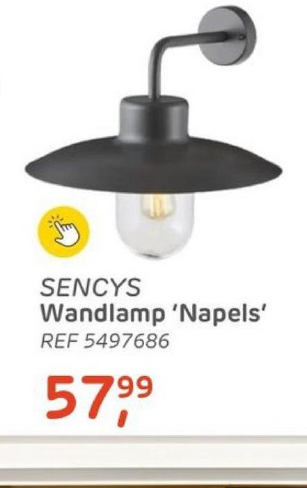 SENCYS
Wandlamp 'Napels'
REF 5497686
99
57⁹9⁹