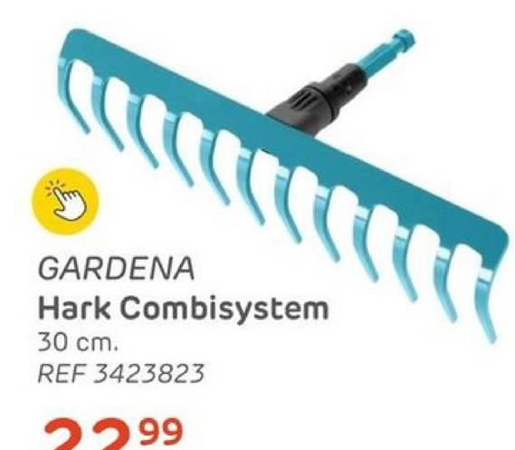 GARDENA
Hark Combisystem
30 cm.
REF 3423823
2299