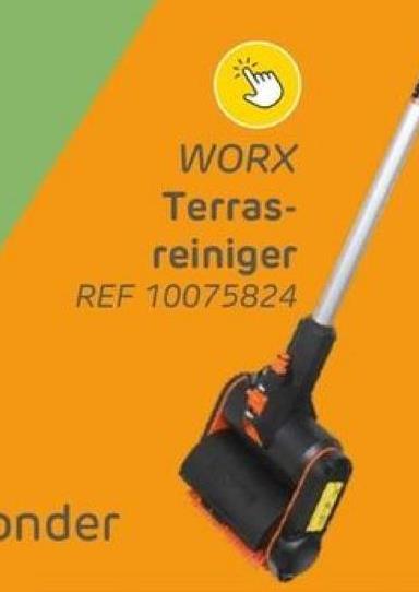 WORX
Terras-
reiniger
REF 10075824
onder