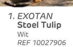 1. EXOTAN
Stoel Tulip
Wit
REF 10027906