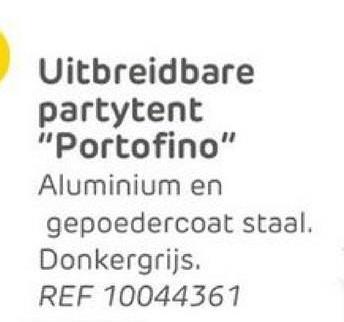 Uitbreidbare
partytent
"Portofino"
Aluminium en
gepoedercoat staal.
Donkergrijs.
REF 10044361