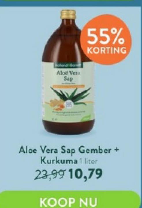 Aloë Vera
Sap
1144
55%
KORTING
Aloe Vera Sap Gember +
Kurkuma 1 liter
23,99 10,79
KOOP NU