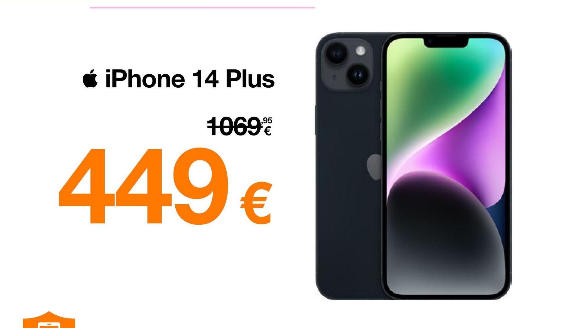 iPhone 14 Plus
10699
449€