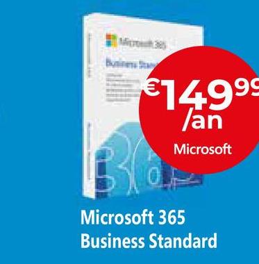 Busine St
€149.⁹⁹
/an
Microsoft
36
0
Microsoft 365
Business Standard