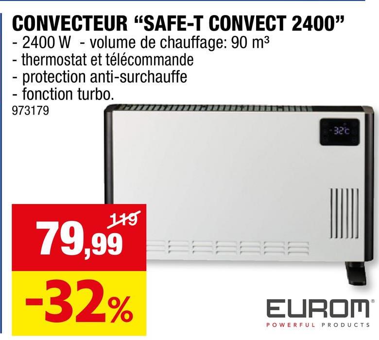 Eurom Safe-T-Convect convecteur 2400W Le convecteur Safe-T-Convect 2400 d'Eurom est un radiateur à  convection pratique de 2400 watts qui vous permet de chauffer une pièce jusqu'à  90 m3. Le Safe-T-Convect 2400 silencieux est facile à  régler grâce à  la télécommande et idéal comme chauffage d'appoint dans le salon, la chambre à  coucher ou votre bureau à  domicile, par exemple.<br />
<br />
Il est également possible de chauffer la pièce très rapidement grâce à  la fonction Turbo avec son ventilateur intégré qui diffuse plus rapidement la chaleur dans la pièce. Lorsque la pièce est assez chaude, le Safe-T-Convect peut être remis en position normale pour maintenir une température constante.
<ul>
	<li>Chauffe 90 m3</li>
	<li>Silencieux</li>
	<li>Avec ventilateur intégré pour un réchauffement rapide de la pièce</li>
</ul>