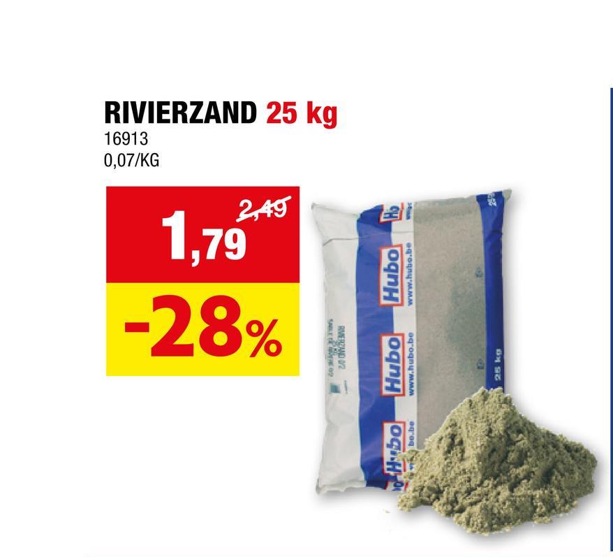 Hubo rivierzand 0/2 fijn 25kg Hubo rivierzand is een scherp zand van 0 tot 2mm geschikt voor het maken van metselmortel of stabilisatielaag.