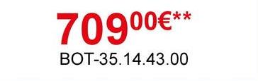 70900€**
BOT-35.14.43.00