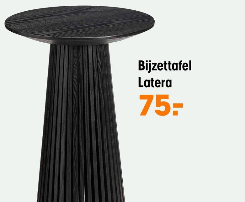 Bijzettafel Latera Zwart ø 35x60 cm Moderne bijzettafel Latera in een zwarte kleur. Deze bijzettafel is gemaakt van 100% MDF met essen fineer. ø35x60 centimeter.