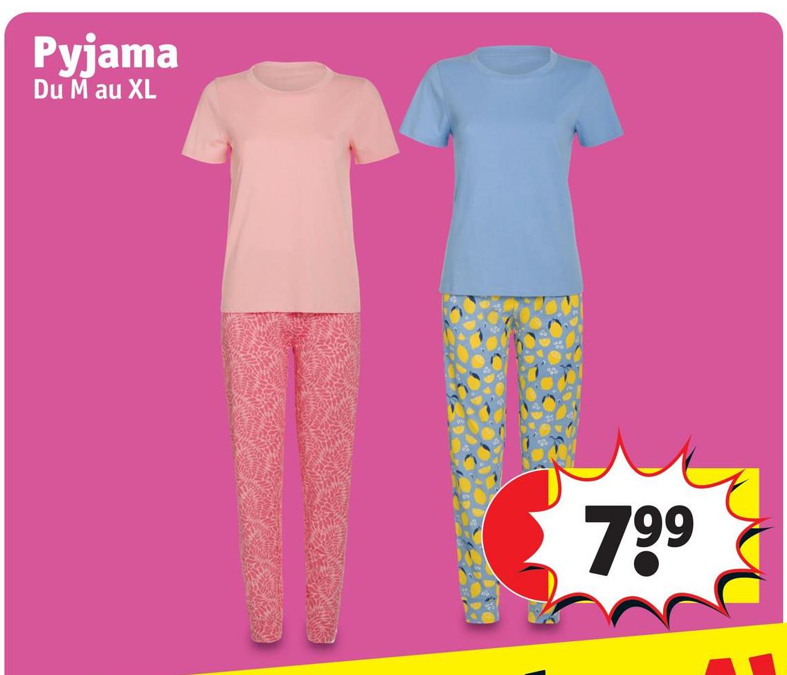Pyjama
Du M au XL
799