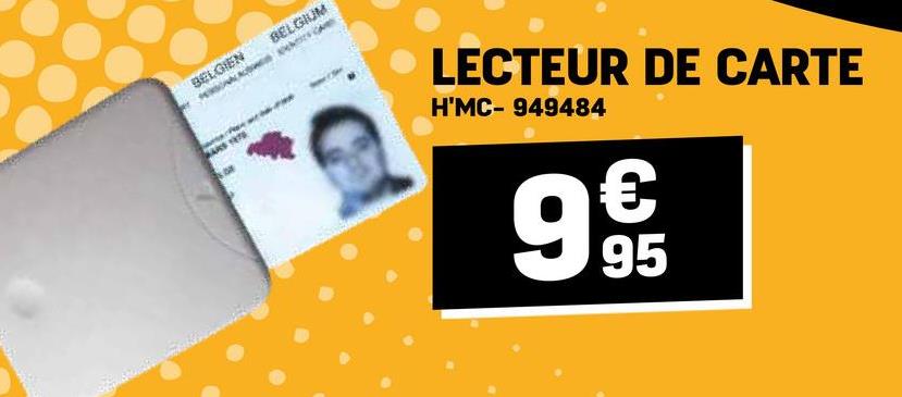 BELGIEN
BELGIUM
LECTEUR DE CARTE
H'MC-949484
€
9 9/15