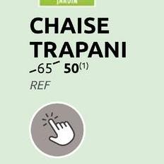 CHAISE
TRAPANI
-6550(1)
REF