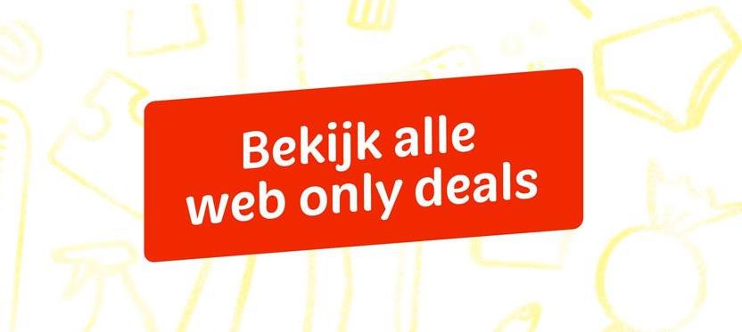 Bekijk alle
web only deals