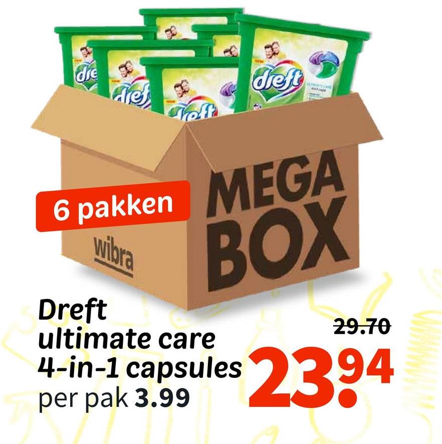 dre
Fret
dreft
Toft
6 pakken MEGA
wibra
Dreft
BOX
ultimate care
29.70
4-in-1 capsules 2394
per pak 3.99