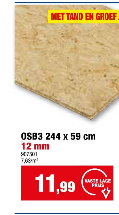OSB 3 met tand & groef 244x59 cm 12mm Een OSB3 vloerplaat (Oriented Strand Board) is een constructieve plaat die geschuurd of ongeschuurd kan zijn. Deze plaat kan gebruikt worden voor houtskeletwoningen, vloeren, zoldervloeren en dakconstructies (hellend of plat dak).
