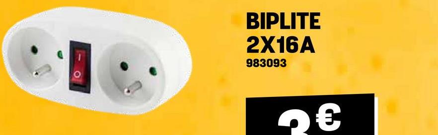 BIPLITE
2X16A
983093
Q€