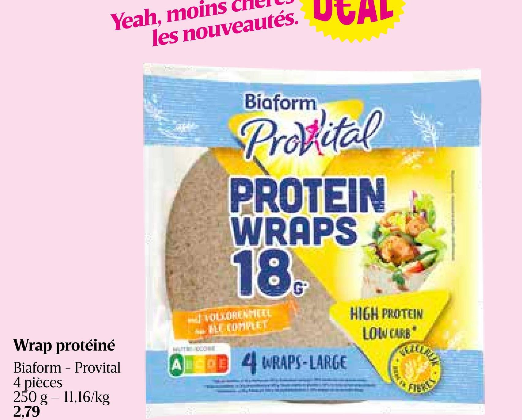 Wrap | Protéine | Sans lactose Le 1ier wrap rich en protéine & pauvre en glucides et toujours délicieux comme base d'un repas sain!