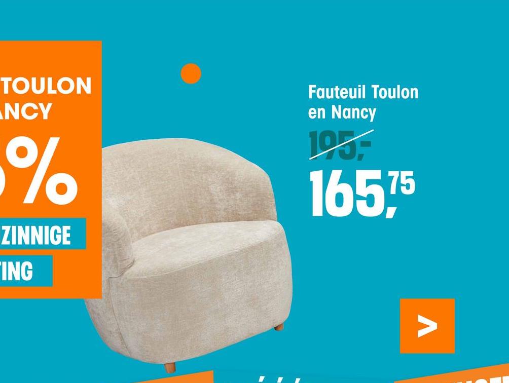 TOULON
NCY
%
ZINNIGE
ING
Fauteuil Toulon
en Nancy
105-
165.75
Λ