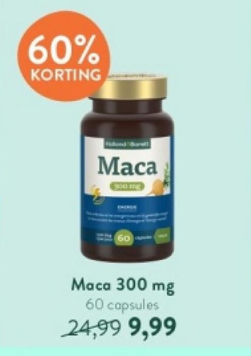60%
KORTING
Maca
60
Maca 300 mg
60 capsules
24,99 9,99