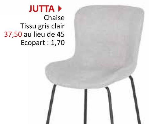 JUTTA▸
Chaise
Tissu gris clair
37,50 au lieu de 45
Ecopart: 1,70