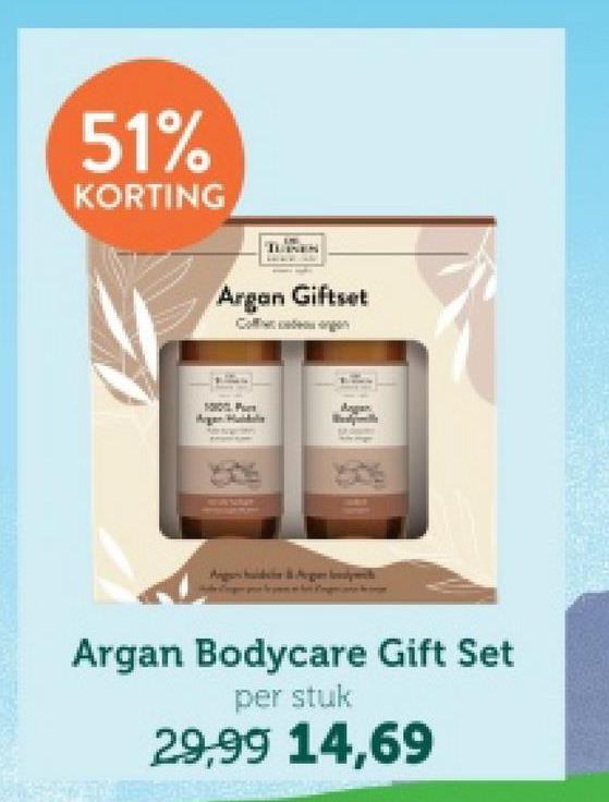51%
KORTING
Argan Giftset
Coffee
100
Ang
Argan Bodycare Gift Set
per stuk
29,99 14,69