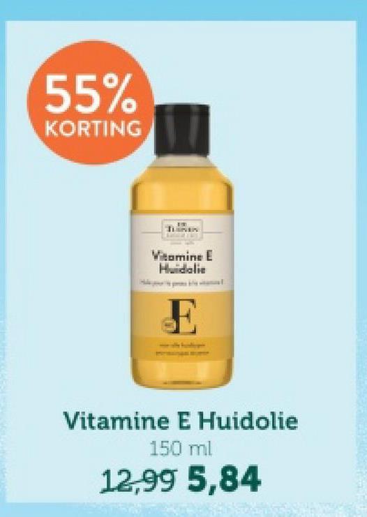 55%
KORTING
SIVER
Vitamine E
Huidalie
Vitamine E Huidolie
150 ml
12,99 5,84