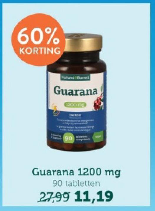 60%
KORTING
Holland Borett
Guarana
1200 mg
90
Guarana 1200 mg
90 tabletten
27,99 11,19