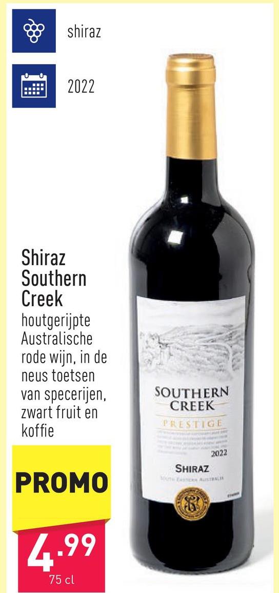 Shiraz Southern Creek houtgerijpte Australische rode wijn, in de neus toetsen van specerijen, zwart fruit en koffie, druivensoort: shiraz, jaargang: 2022
