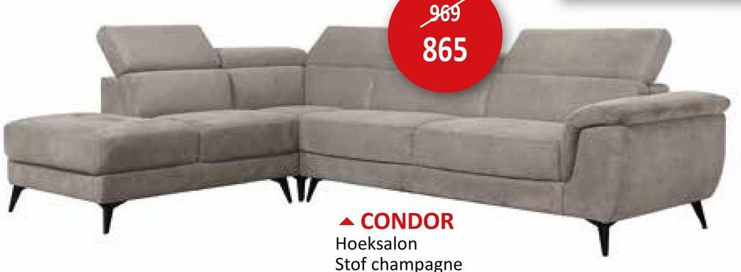 969
865
CONDOR
Hoeksalon
Stof champagne